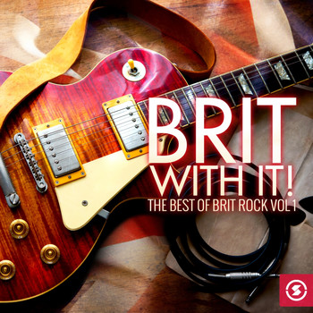 Various Artists - Brit with It: The Best of Brit Rock, Vol. 1