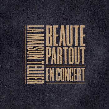 La Maison Tellier - Beauté partout