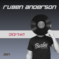 Ruben Anderson - Drop That