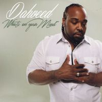 Dahveed - What's On Your Mind