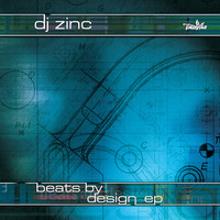DJ Zinc - Beats by Design