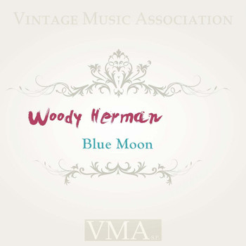 Woody Herman - Blue Moon