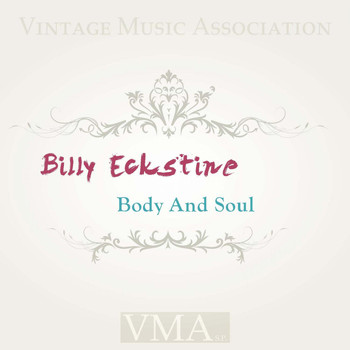 Billy Eckstine - Body and Soul