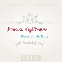 Donna Hightower - Born to Be Blue