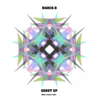 Marco.B - Ghost EP