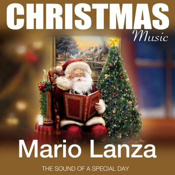 Mario Lanza - Christmas Music (The Sound of a Special Day)