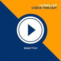 Musikiller - Check This Out
