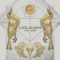 Loolacoma - Time Warp