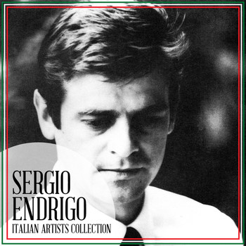 Sergio Endrigo - Italian Artists Collection: Sergio Endrigo
