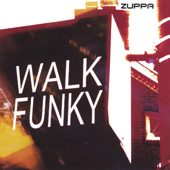 Zuppa - Walk Funky