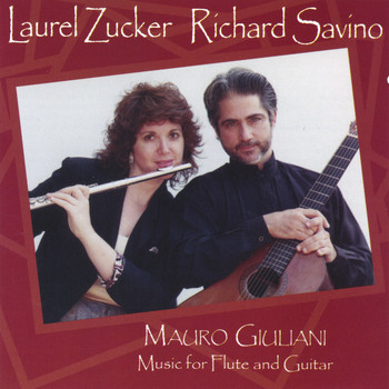 Laurel Zucker and Richard Savino - Mauro Giuliani -Music for Flute and Guitar