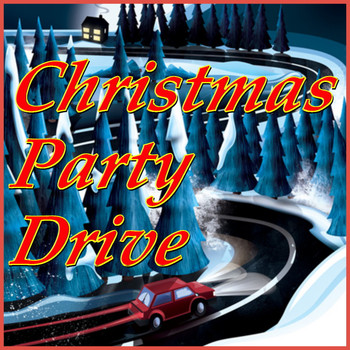 Various Artists - Christmas Party Drive!