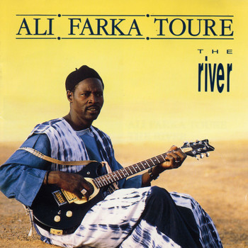 Ali Farka Toure - The River