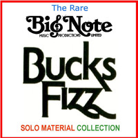 Bucks Fizz - The Rare Big Note Music Productions Limited Bucks Fizz Solo Material Collection