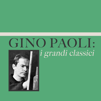 Gino Paoli - Gino Paoli: i grandi classici