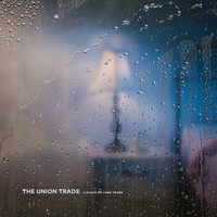 The Union Trade - A Place of Long Years
