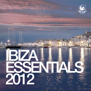 Various Artists - WePlay Ibiza Essentials 2012