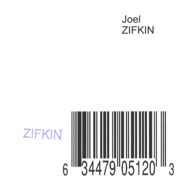 Joel Zifkin - Zifkin