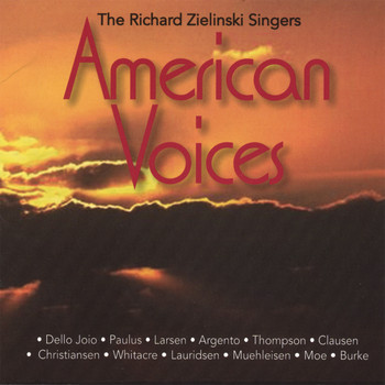 Richard Zielinski Singers - American Voices