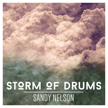 Sandy Nelson - Storm of Drums