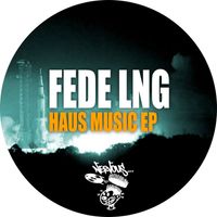 Fede Lng - Haus Music EP