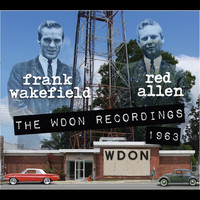 Frank Wakefield - The WDON Recordings 1963
