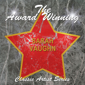 Sarah Vaughan - The Award Winning Sarah Vaughan
