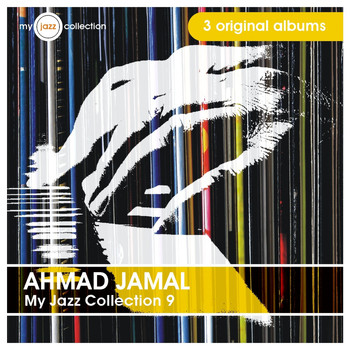 Ahmad Jamal - My Jazz Collection 9 (3 Albums)