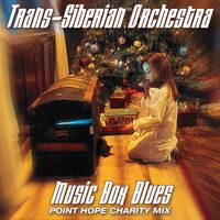 Trans-Siberian Orchestra - Music Box Blues (Point Hope Charity Mix)
