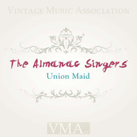 The Almanac Singers - Union Maid