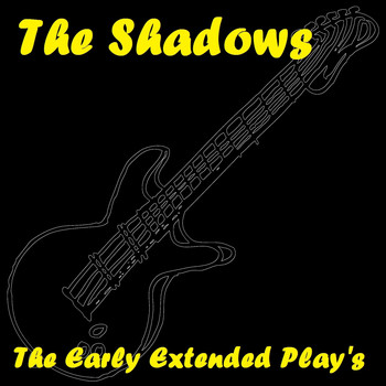 The Shadows - The Early Extended Play's
