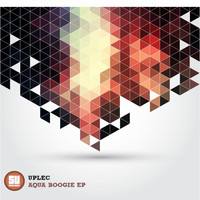 Uplec - Aqua Boogie EP
