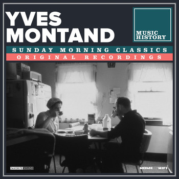 Yves Montand - Sunday Morning Classics
