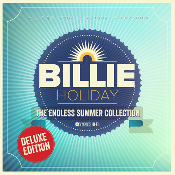 Billie Holiday - The Endless Summer Collection