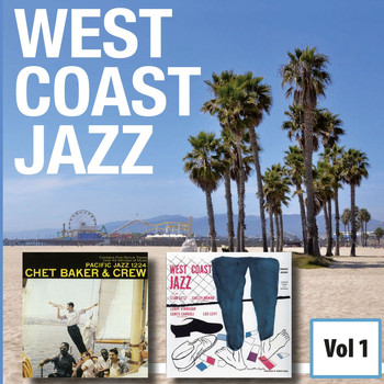 Chet Baker - West Coast Jazz, Vol. 1