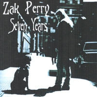 The Zak Perry Band - Seven Years