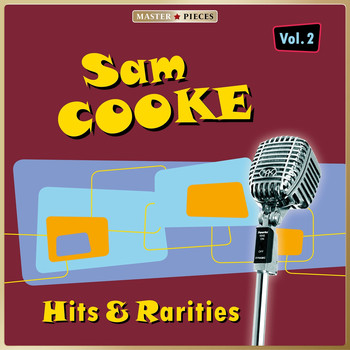 Sam Cooke - Masterpieces Presents Sam Cooke: Hits & Rarities, Vol. 2