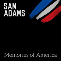 Sam Adams - Memories of America