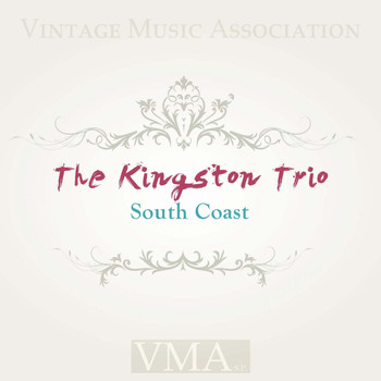The Kingston Trio - South Coast