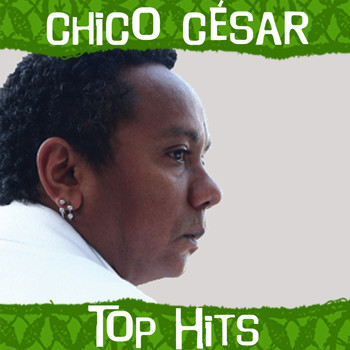 Chico César - Top Hits