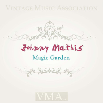 Johnny Mathis - Magic Garden