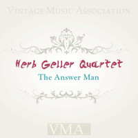 Herb Geller Quartet - The Answer Man
