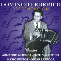 Domingo Federico - Presentación