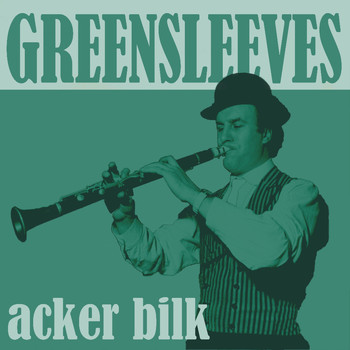 Acker Bilk - Greensleeves