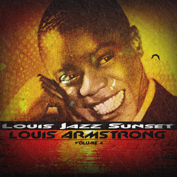 Louis Armstrong & His All Stars - Louis Jazz Sunset, Vol. 4