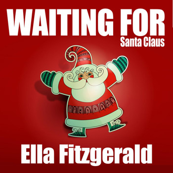 Ella Fitzgerald - Waiting for Santa Claus