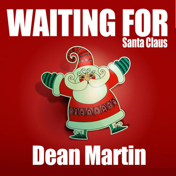 Dean Martin - Waiting for Santa Claus