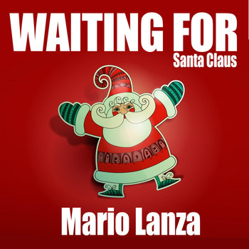 Mario Lanza - Waiting for Santa Claus