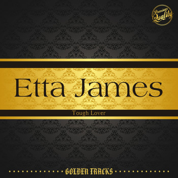 Etta James - Tough Lover