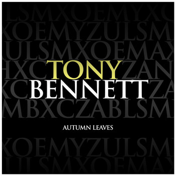 Tony Bennett - Autumn Leaves